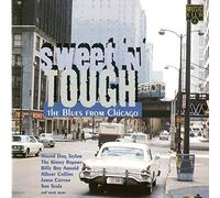 Various - Sweet 'N' Tough - The Blues From Chicago