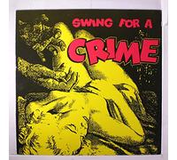 Various - Swing for a Crime [VINYL]