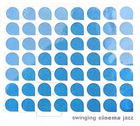 Various - Swinging Cinema Jazz