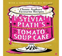 Various Sylvia Plath's Tomato Soup Cake : Nigella Lawson: 'Absolutely Various Multicolor