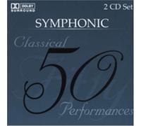 Various - Symphonic: 50 Classical Performances