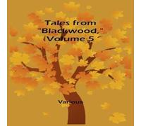 Various Tales from "Blackwood, " Volume 5 Paperback Book Various Multicolor