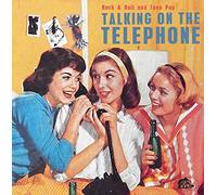 Various Artists - Talking On The Telephone - Rock'n'Roll And Teen Pop (CD)