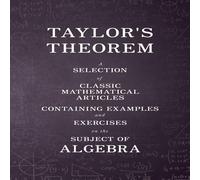 Various Taylor's Theorem - A Selection of Classic Mathematical Articles Various Multicolor