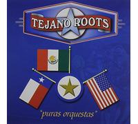 Various - Tejano Roots Puras Orquestas