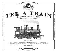 Various - Tek a Train Riddim Select