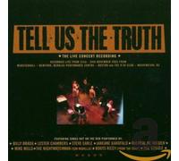 Various - Tells Us The Truth - The Live Concert Recording