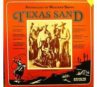 Various - Texas Sand: Anthology Of Western Swing