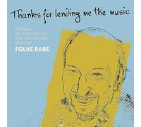 Various - Thanks For Lending Me The Music: Bosnian Field Recordings And Orchestr