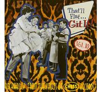 Various - That'll Flat Git It! - That'll Flat Git It!: Vol. 10;ROCKABILLY FROM THE VAULTS OF CHESS RECORDS