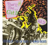 Various - That'll Flat Git It! - That'll Flat Git It! Vol. 2: Rockabilly From The Vaults Of Decca Records