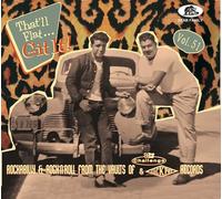 VARIOUS ARTISTS - THAT’LL FLAT GIT IT! VOL. 51 - ROCKABILLY & ROCK 'N' ROLL FROM THE VAULTS OF CHALLENGE & JACKPOT RECORDS
