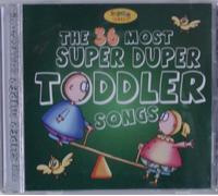 Various - The 36 Most Super Duper Toddler Songs