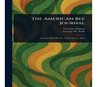 Various The American Bee Journal Hardcover Book in White Various White