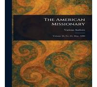 Various The American Missionary Paperback Book Various Multicolor