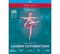 Cuthbertson - The Art Of Lauren Cuthbertson [Lauren Cuthbertson; Royal Opera House] [Opus Arte: OABD7307BD] [Blu-ray]