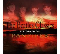 Various - The Beatles Classics Performed on Pan Pipes