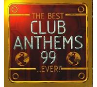 Various - The Best Club Anthems...Ever 1999 [CD]