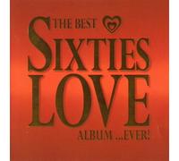 Various – The Best Sixties Love Album ... Ever!