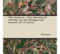 Various The Cattery - Two Historical Articles on the Design & Layout of Various Multicolor