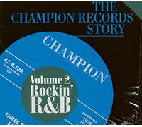 Various - The Champion Records Story Vol.2 - Rockin' R&B