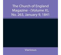 Various The Church of England Magazine - (Volume X), No. 263, January 9 Various Multicolor