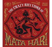 Various - The Crazy Rhythms Of Mata Hari [VINYL]