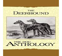 Various The Deerhound - A Dog Anthology (A Vintage Dog Books Breed Various Multicolor