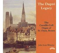 Various - The Dupre Legacy (John Scott Whiteley - Organ)