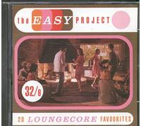 Various - The Easy Project: 20 Loungecore Favourites