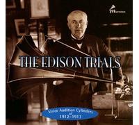 Various - The Edison Trials - Voice Audition Cylinders 0f 1912 - 1913.