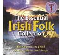 Various - The Essential Irish Folk Collection - Disc 1 - Your Favourite Irish Artists, Music and Songs