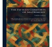 Various The Fifteen Comforts of Matrimony Paperback Book Various Multicolor