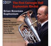 Various - The First Carnegie Hall Euphonium Recital