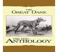 Various The Great Dane - A Dog Anthology (A Vintage Dog Books Breed Various Multicolor