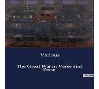 Various The Great War in Verse & Prose Paperback Book Various Multicolor