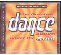 Various - The Greatest Dance Album under the Sun!