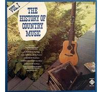 Various - The History Of Country Music Volume I [VINYL]