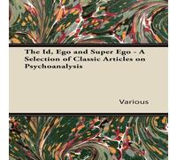 Various The Id, Ego & Super Ego - A Selection of Classic Articles on Various Multicolor