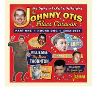 Various - The Johnny Otis Blues Caravan - Part One / Hound Dog / 1952-1954 [CD]
