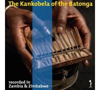 Various - The Kankobela Of The Batonga (180Grs) [VINYL]