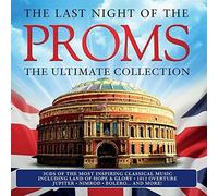 The Last Night Of The Proms: The Ultimate Coll