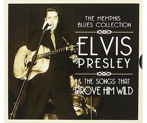 Various - The Memphis Blues Collection: Elvis Presley & the Songs That Drove Him Wild