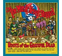 Various - The Music Never Stopped: The Roots of the Grateful Dead [VINYL]