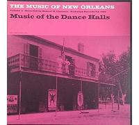 Various - The Music Of New Orleans Volume 3: Music Of The Dance Halls