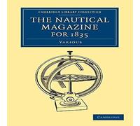 Various The Nautical Magazine for 1835 Paperback Book Various Multicolor