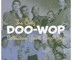 Various - The Only Doo-Wop Collection You'll Ever Need