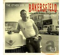 Various - The Other Side Of Bakersfield - Vol.1, (CD) 1950's & 60's Boppers a...