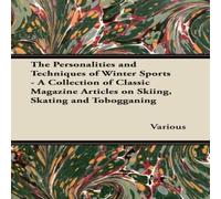 Various The Personalities & Techniques of Winter Sports - A Collection Various Multicolor