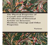 Various The Physical Properties of Crystals & Gemstones - A Collection Various Multicolor